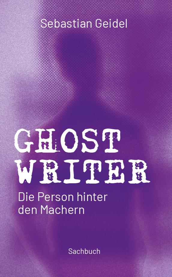 Buchcover Ghostwriter – Die Person hinter den Machern